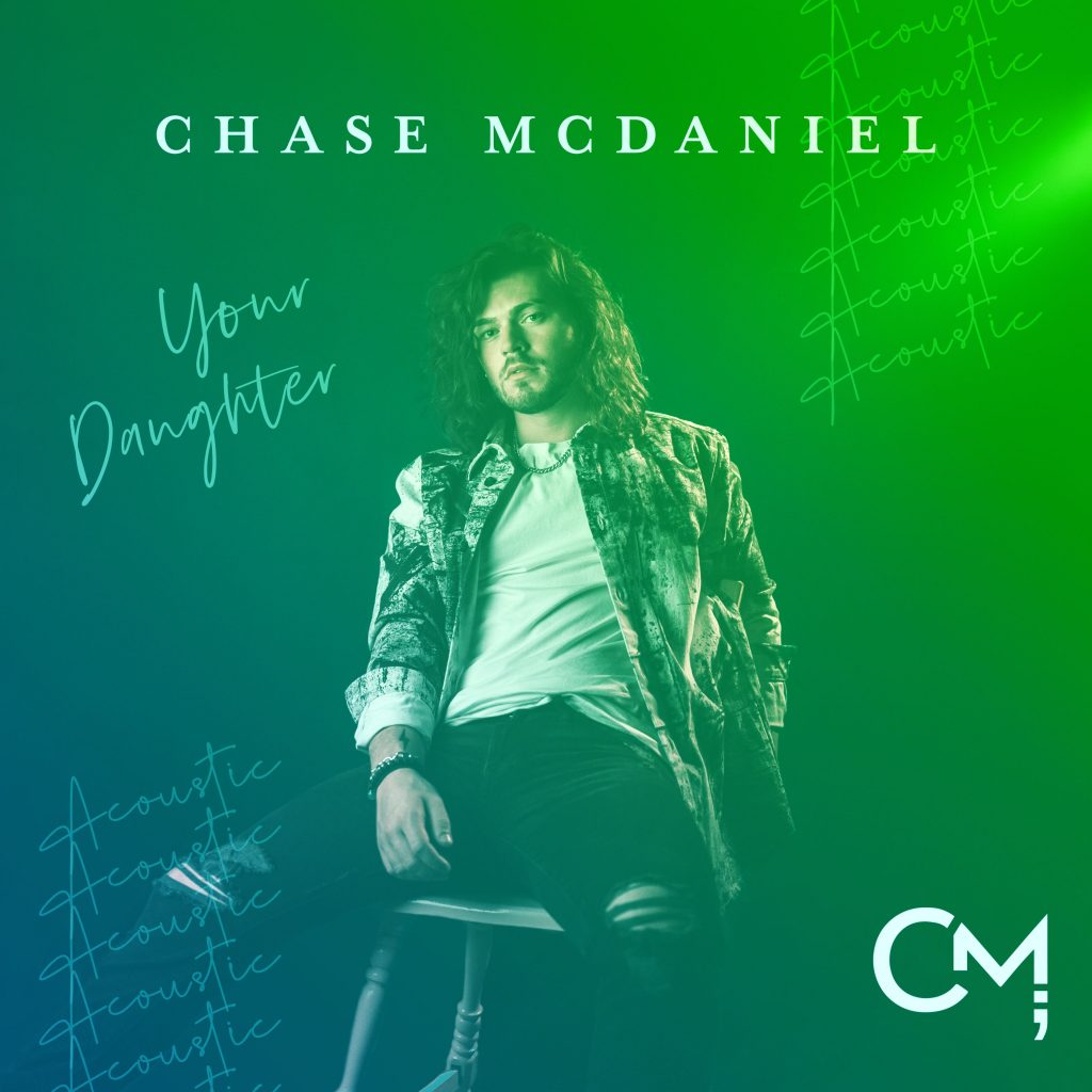 Chase McDaniel "Your Daughter (Acoustic)"